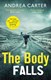The body falls by Andrea Carter
