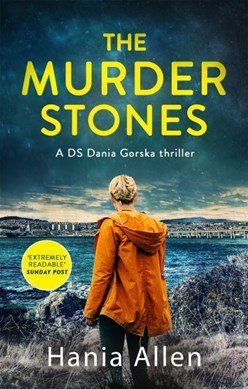 The murder stones by Hania Allen