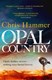 Opal Country P/B by Chris Hammer