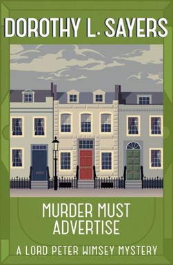 Murder must advertise by Dorothy L. Sayers