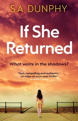 If she returned by Shane Dunphy