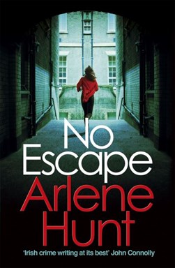 No escape by Arlene Hunt