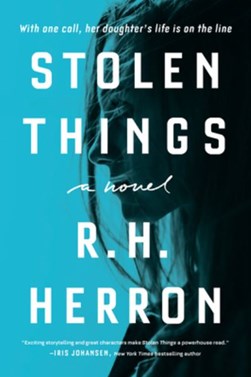 Stolen things by Rachael Herron
