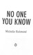 No one you know by Michelle Richmond