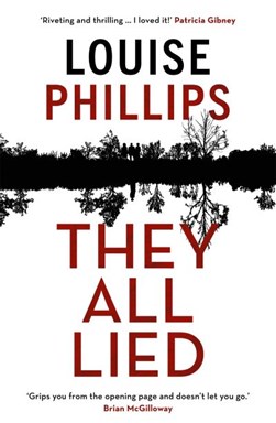 They All Lied TPB by Louise Phillips
