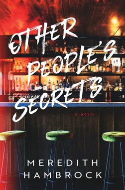 Other people's secrets by Meredith Hambrock