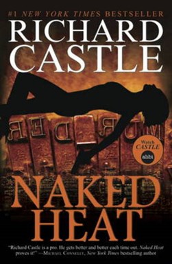 Naked heat by Richard Castle