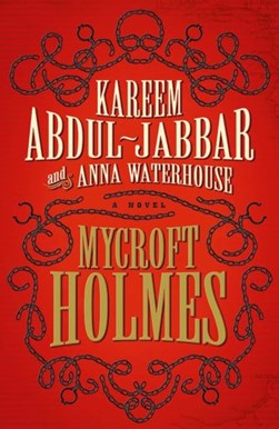 Mycroft Holmes P/B by Kareem Abdul-Jabbar
