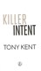 Killer intent by Tony Kent