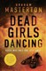 Dead girls dancing by Graham Masterton