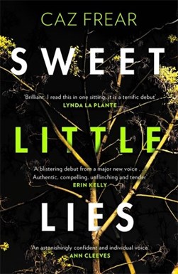 Sweet little lies by Caz Frear