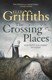 Crossing Places P/B by Elly Griffiths