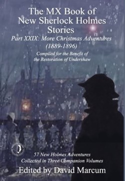 The MX Book of New Sherlock Holmes Stories Part XXIX by David Marcum