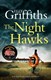 Night Hawks P/B by Elly Griffiths