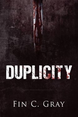 Duplicity by Fin C Gray