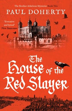 The house of the red slayer by P. C. Doherty