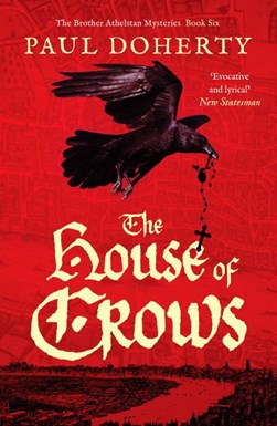 The house of crows by P. C. Doherty