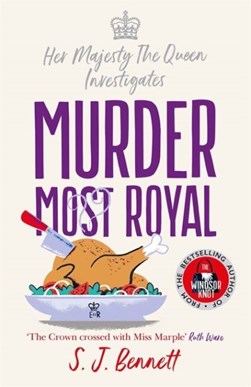 Murder most royal by S. J. Bennett