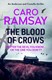 The blood of crows by Caro Ramsay