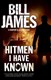 Hitmen I have known by Bill James