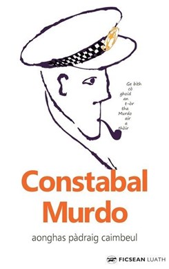 Constabal Murdo by Angus Peter Campbell