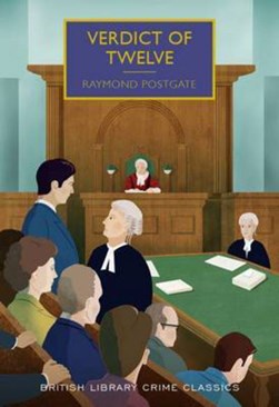 Verdict of twelve by Raymond Postgate