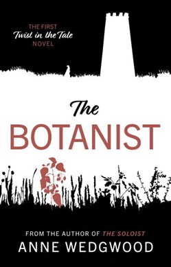 The botanist by Anne Wedgwood