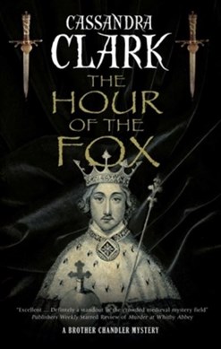 The hour of the fox by Cassandra Clark