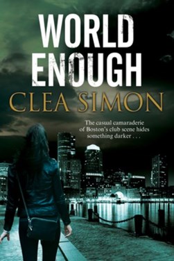 World enough by Clea Simon