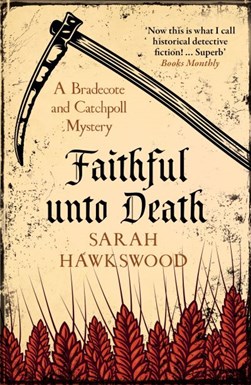 Faithful unto death by Sarah Hawkswood