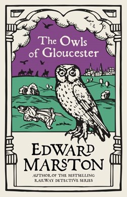 The owls of Gloucester by Edward Marston
