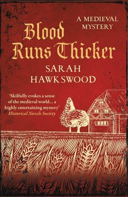 Blood runs thicker by Sarah Hawkswood