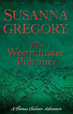 The Westminster poisoner by Susanna Gregory