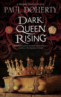 Dark queen rising by P. C. Doherty