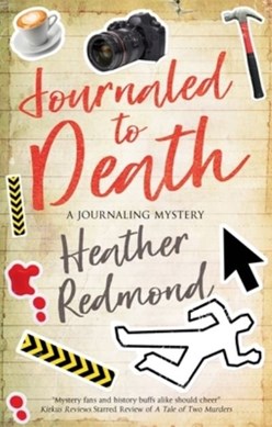 Journaled to death by Heather Redmond