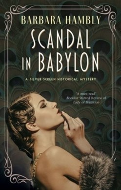 Scandal in Babylon by Barbara Hambly