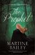The prophet by Martine Bailey