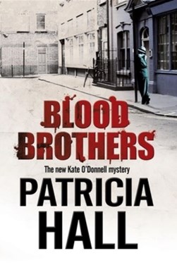Blood brothers by Patricia Hall