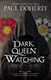 Dark queen watching by P. C. Doherty