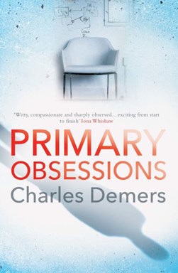 Primary obsessions by Charles Demers