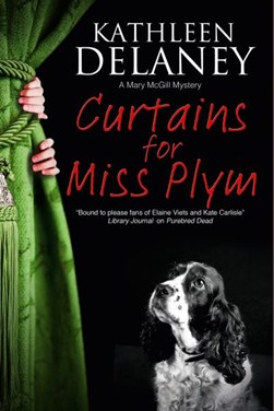 Curtains for Miss Plym by Kathleen Delaney
