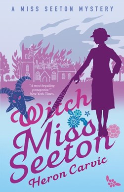 Witch Miss Seeton by Heron Carvic