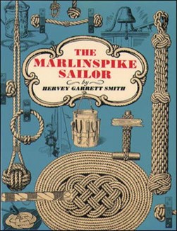The Marlinspike Sailor by Hervey Smith