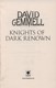 Knights of dark renown by David Gemmell