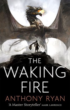 Waking Fire P/B by Anthony Ryan
