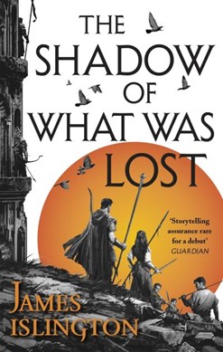 The shadow of what was lost by James Islington