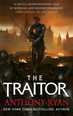 The traitor by Anthony Ryan