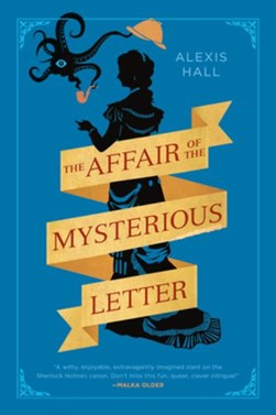 The affair of the mysterious letter by Alexis J. Hall