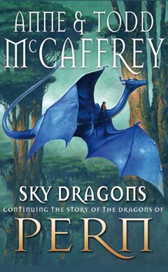 Sky dragons by Anne McCaffrey