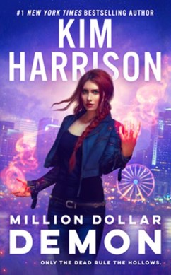 Million Dollar Demon by Kim Harrison